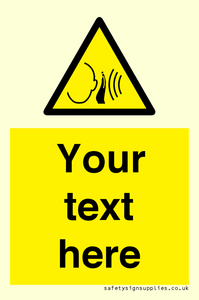 Custom warning sudden loud noise